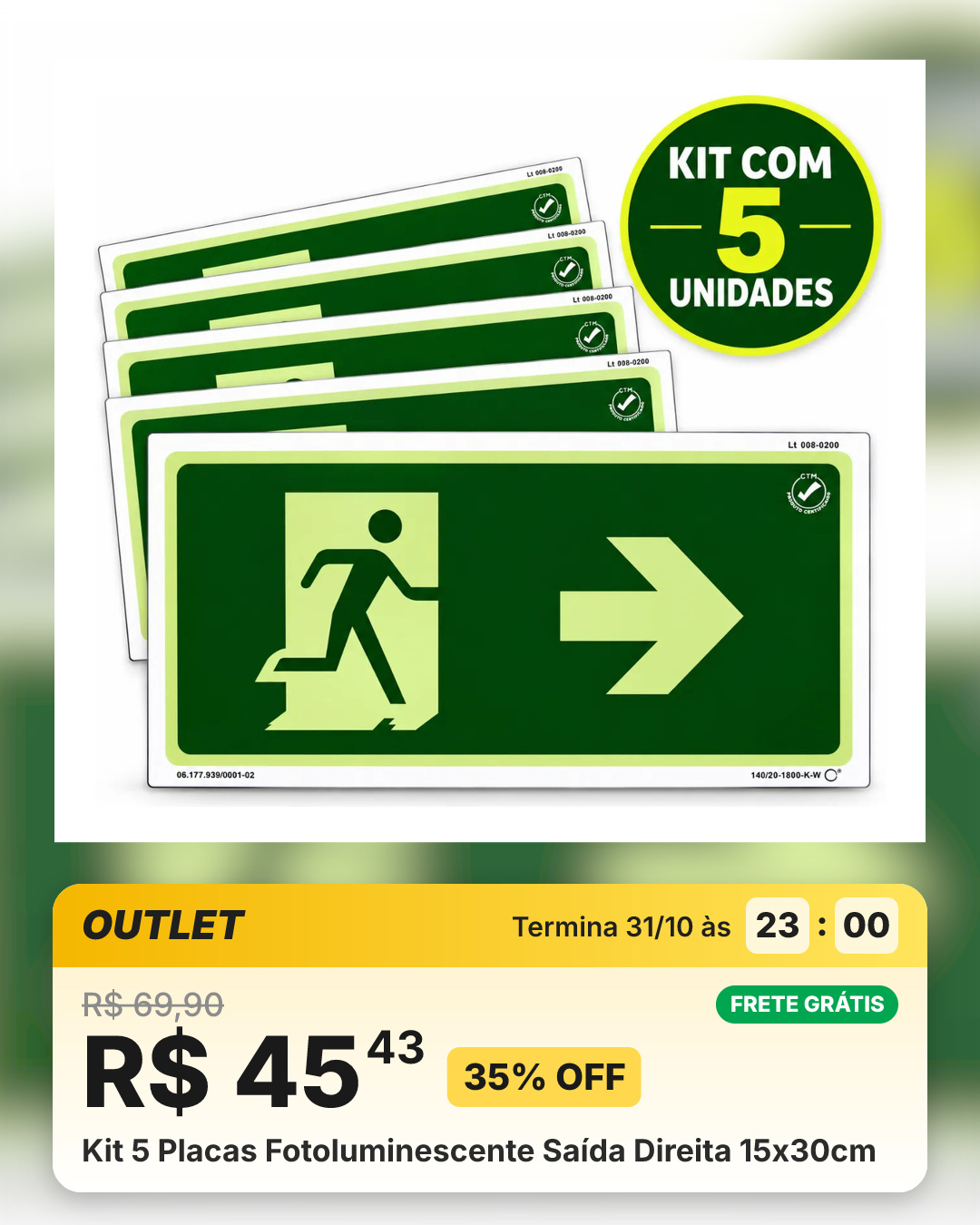 Kit 5 Placas Fotoluminescente Saída Direita 15x30cm