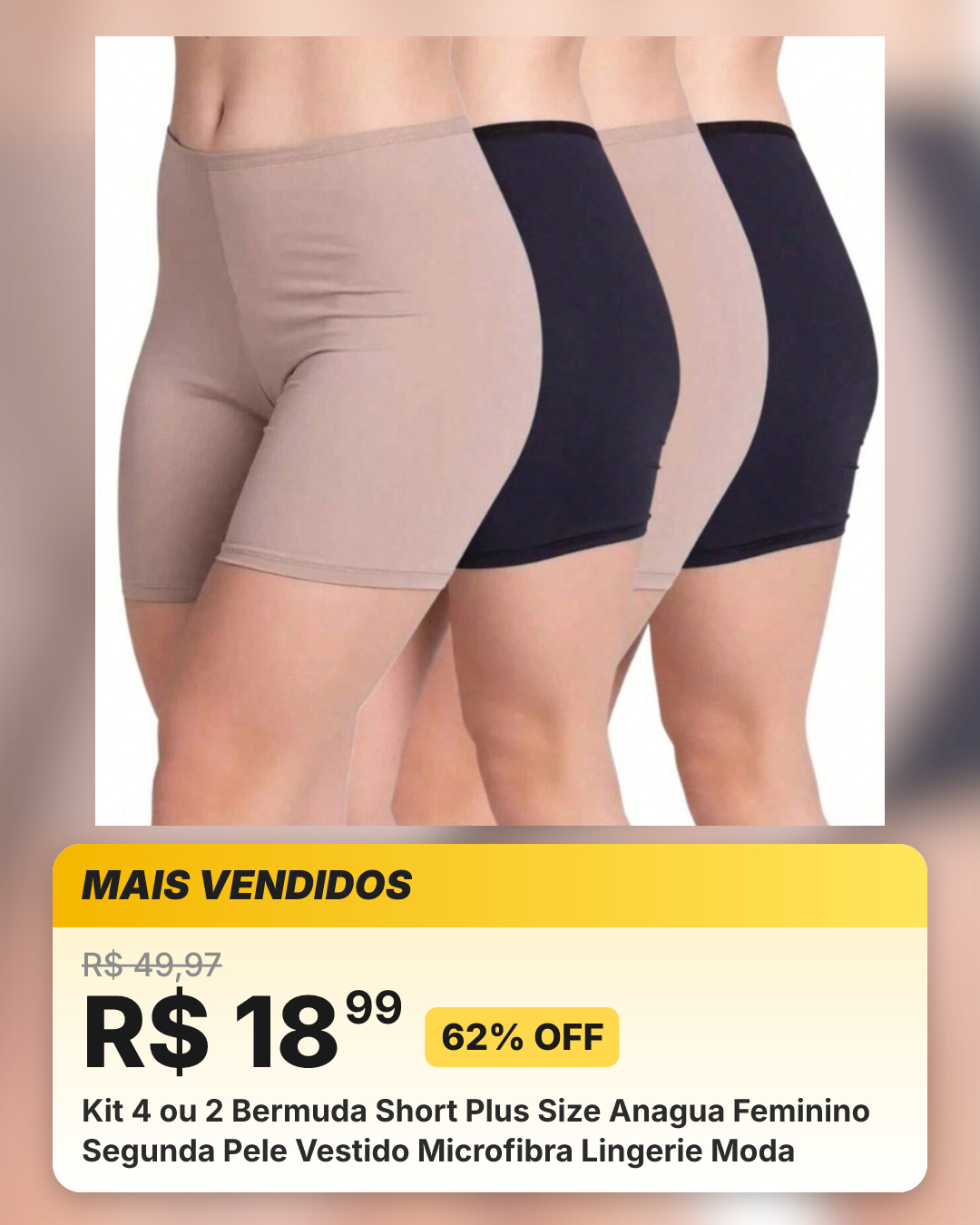 Kit 4 ou 2 Bermuda Short Plus Size Anagua Feminino Segunda Pele Vestido Microfibra Lingerie Moda