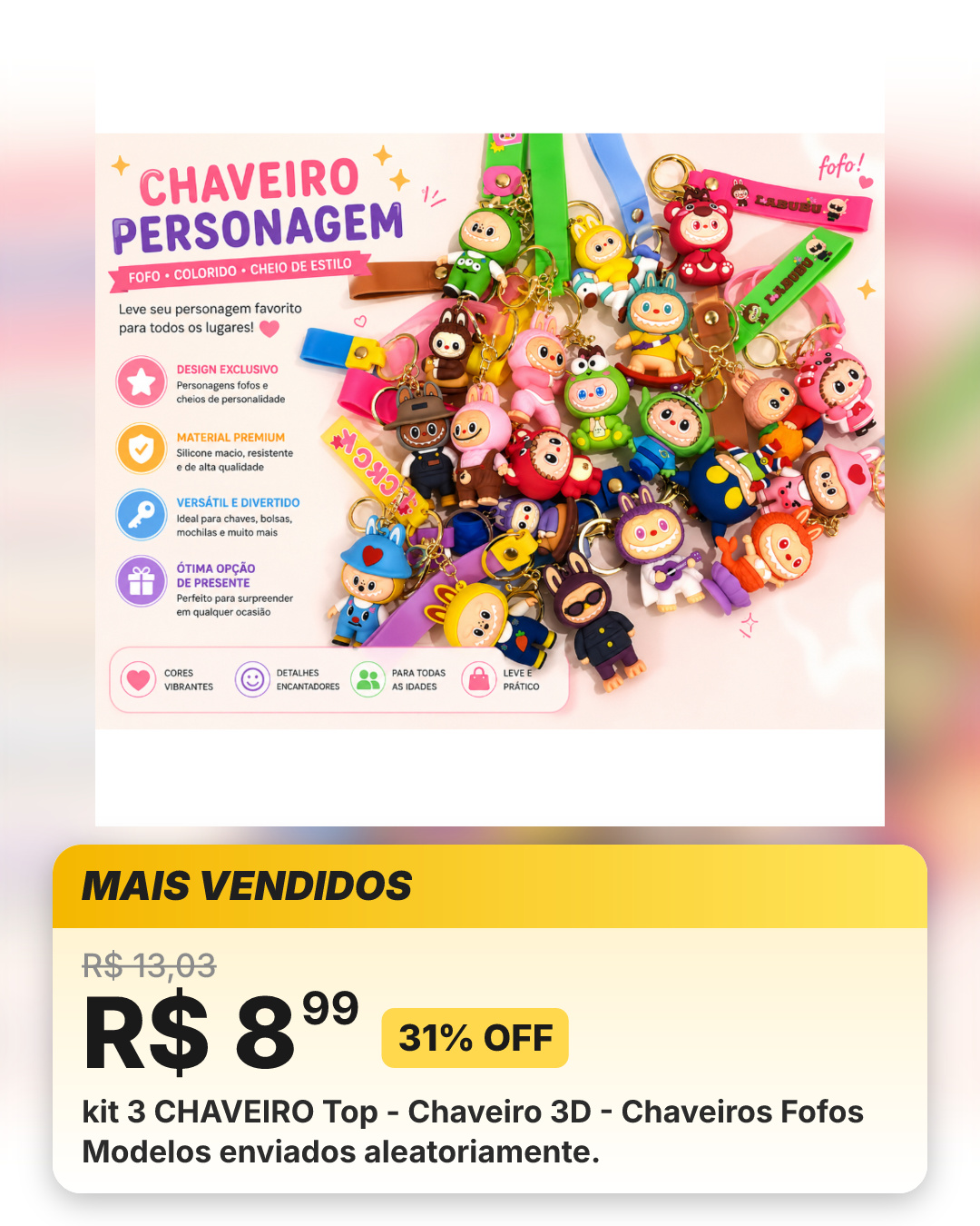 kit 3 CHAVEIRO Top - Chaveiro 3D - Chaveiros Fofos Modelos enviados aleatoriamente.