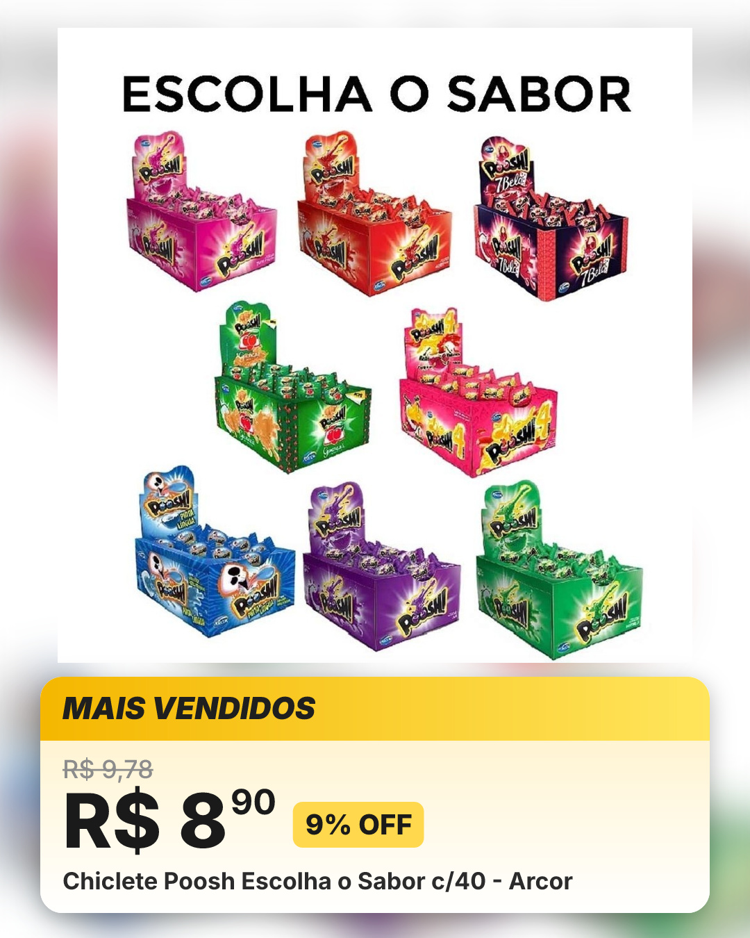 Chiclete Poosh Escolha o Sabor c/40 - Arcor