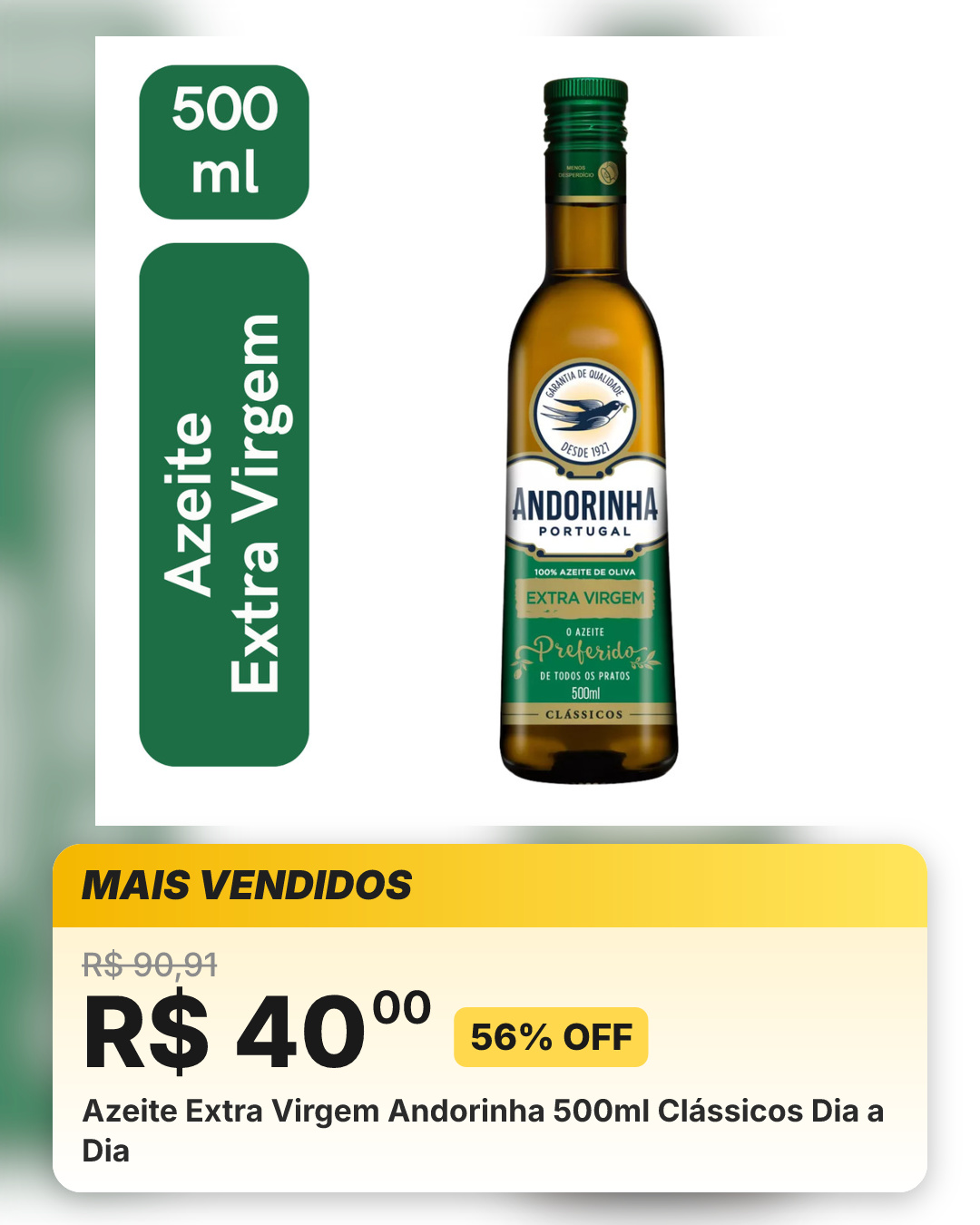 Azeite Extra Virgem Andorinha 500ml Clássicos Dia a Dia