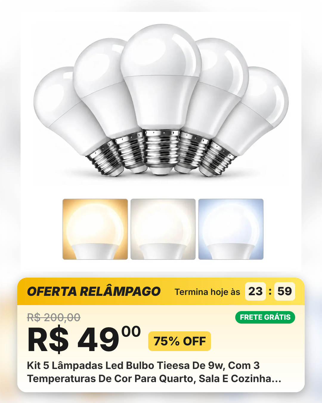 Kit 5 Lâmpadas Led Bulbo Tieesa De 9w, Com 3 Temperaturas De Cor Para Quarto, Sala E Cozinha 127/220v