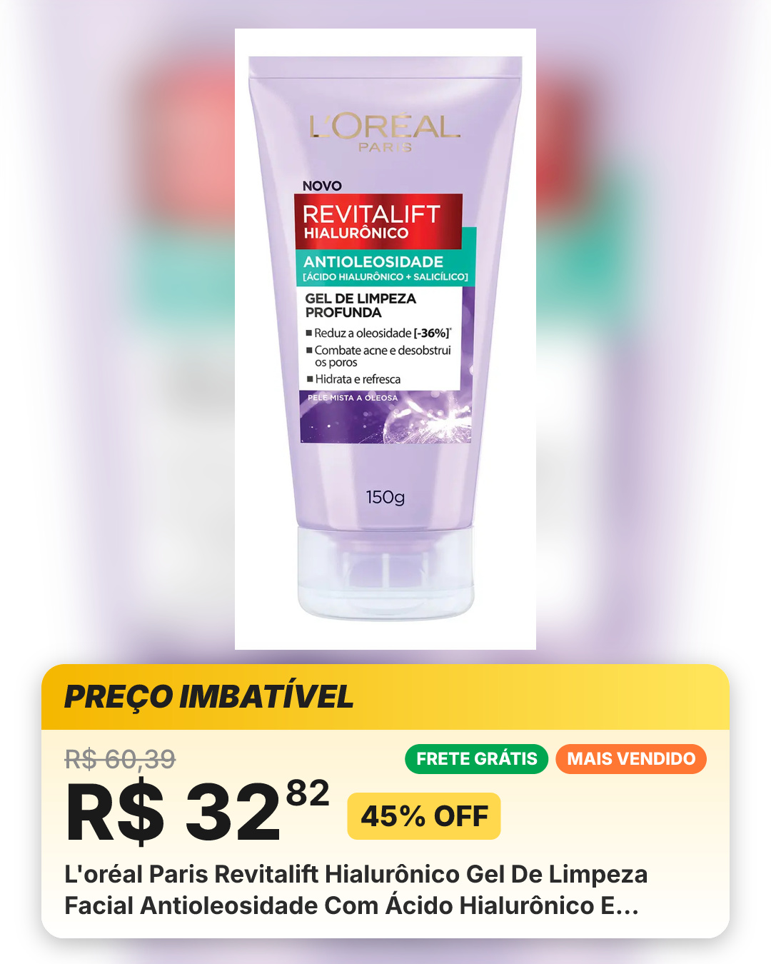 L'oréal Paris Revitalift Hialurônico Gel De Limpeza Facial Antioleosidade Com Ácido Hialurônico E Salicílico Limpeza Profunda E Controle De Oleosidade 150g Todo Tipo De Pele