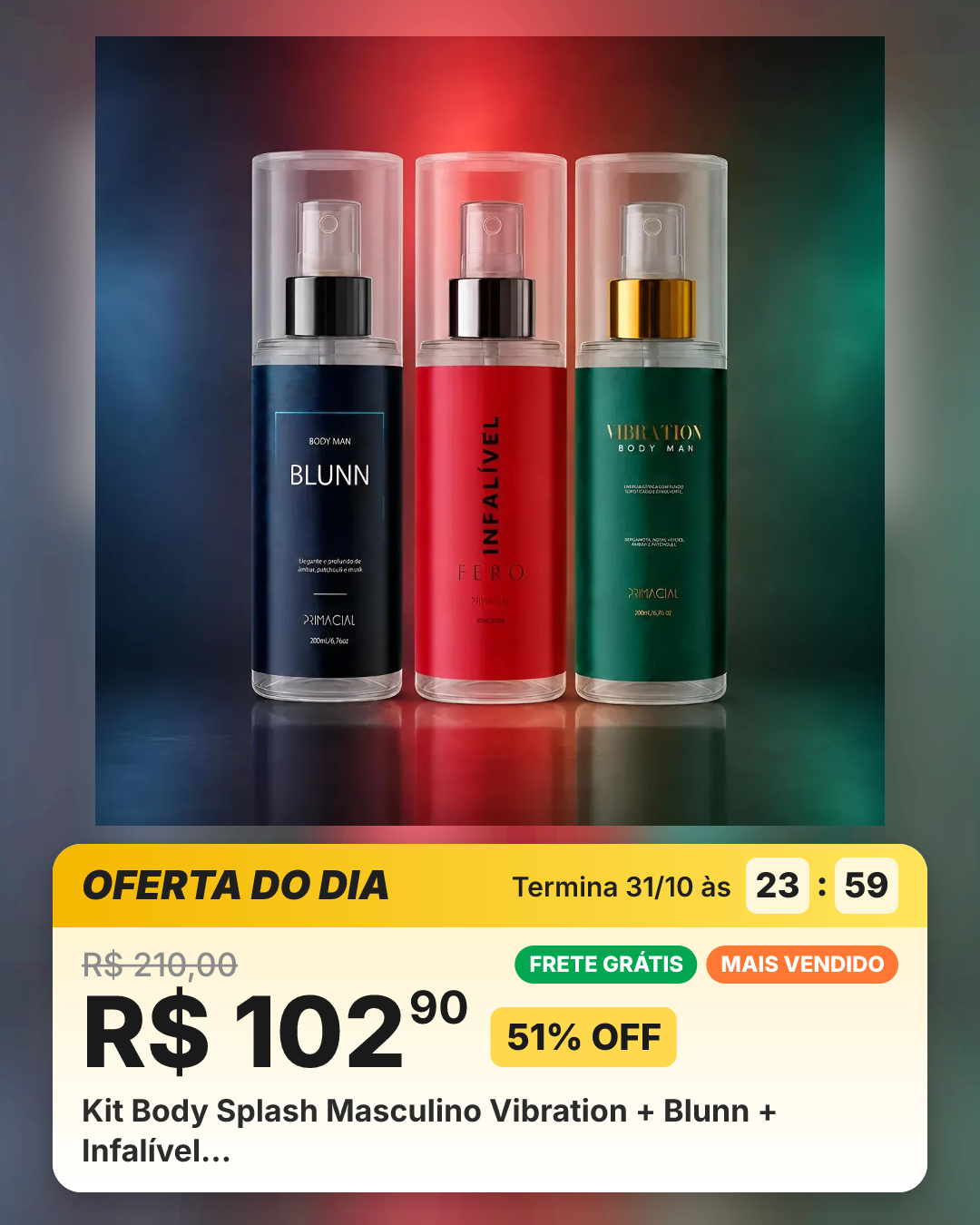 Kit Body Splash Masculino Vibration + Blunn + Infalível…