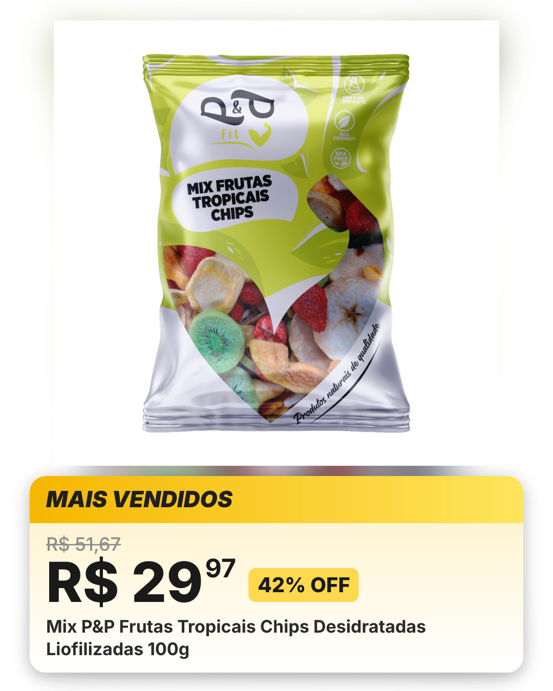 Mix P&P Frutas Tropicais Chips Desidratadas Liofilizadas 100g