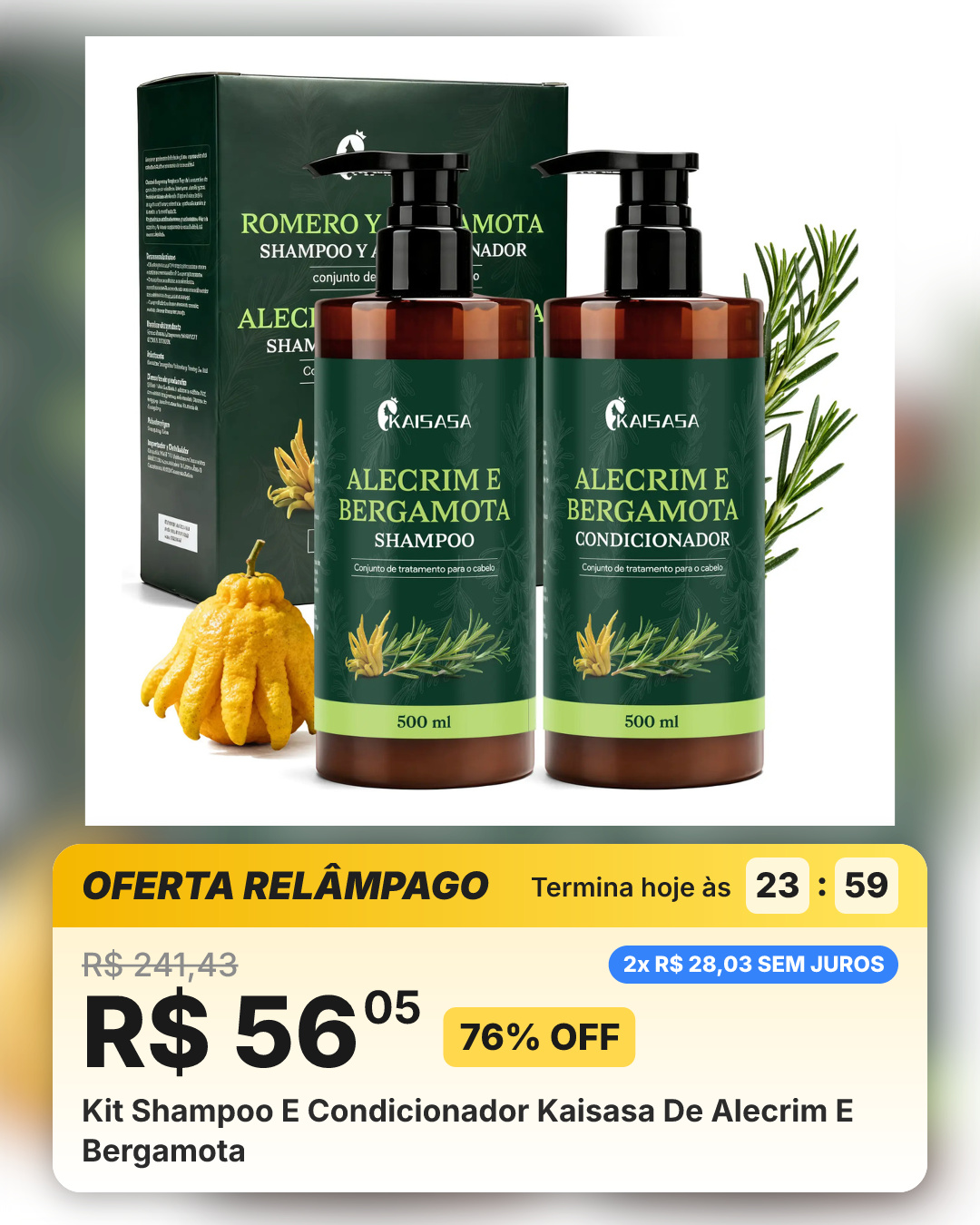 Kit Shampoo E Condicionador Kaisasa De Alecrim E Bergamota