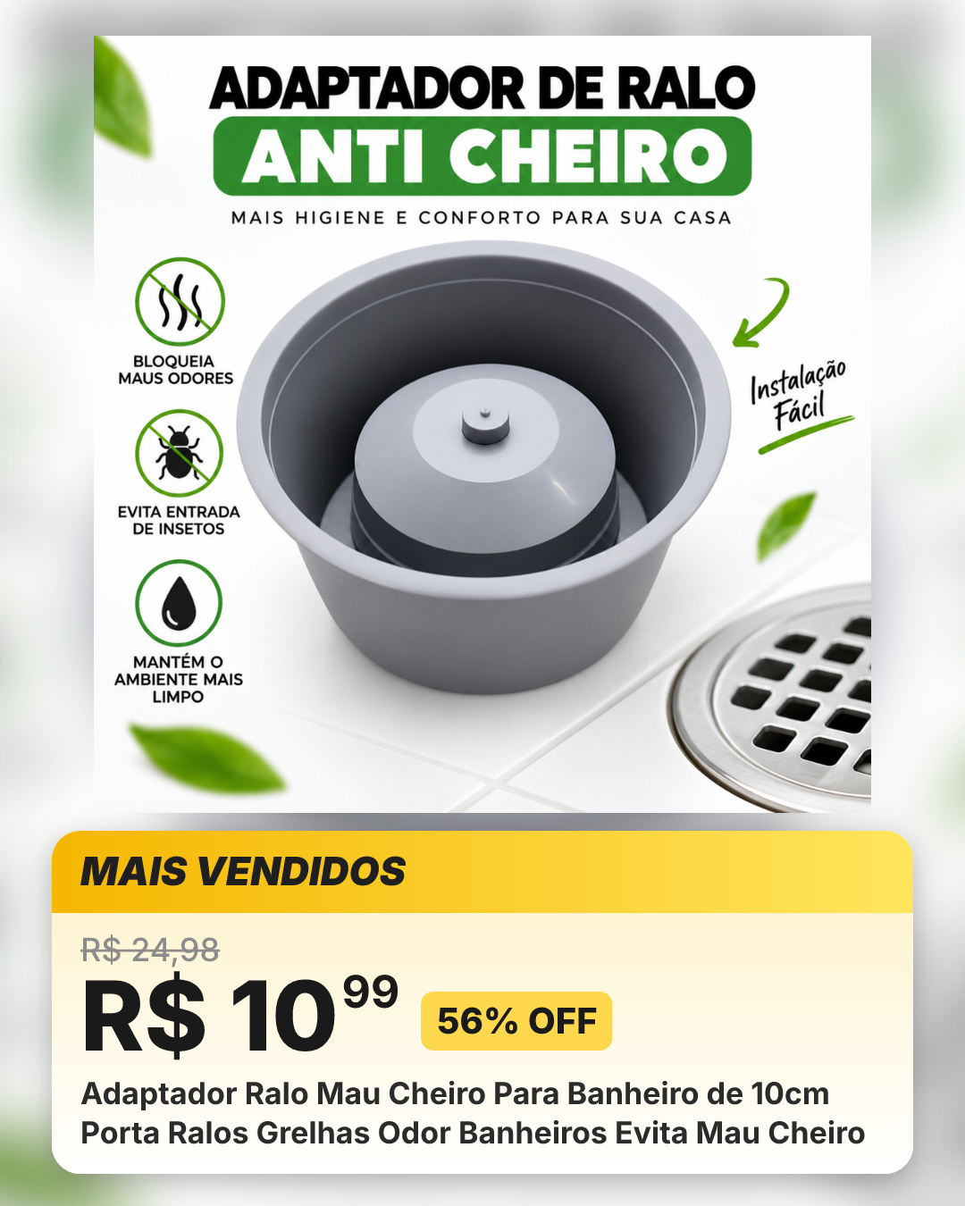 Adaptador Ralo Mau Cheiro Para Banheiro de 10cm Porta Ralos Grelhas Odor Banheiros Evita Mau Cheiro