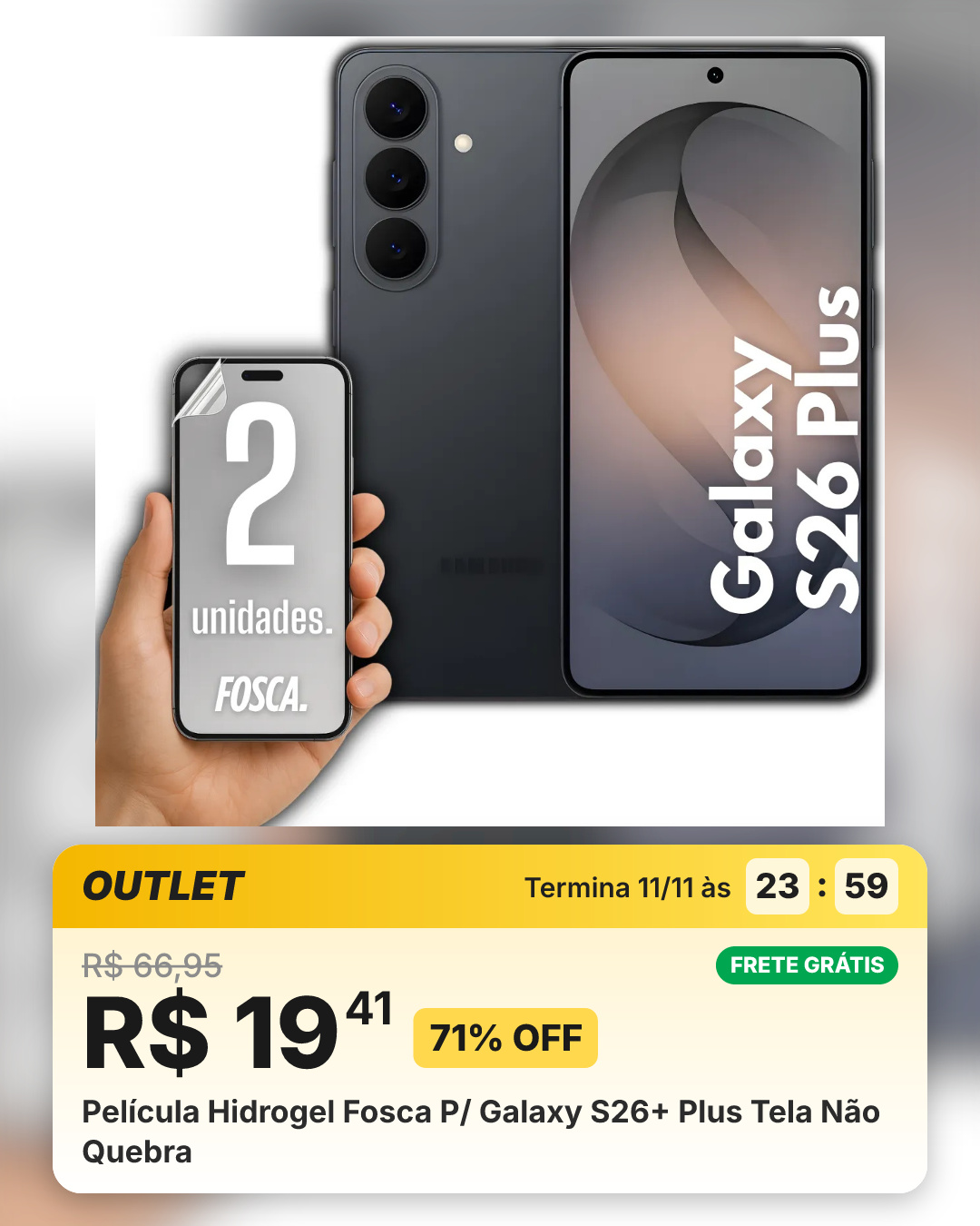 Película Hidrogel Fosca P/ Galaxy S26+ Plus Tela Não Quebra