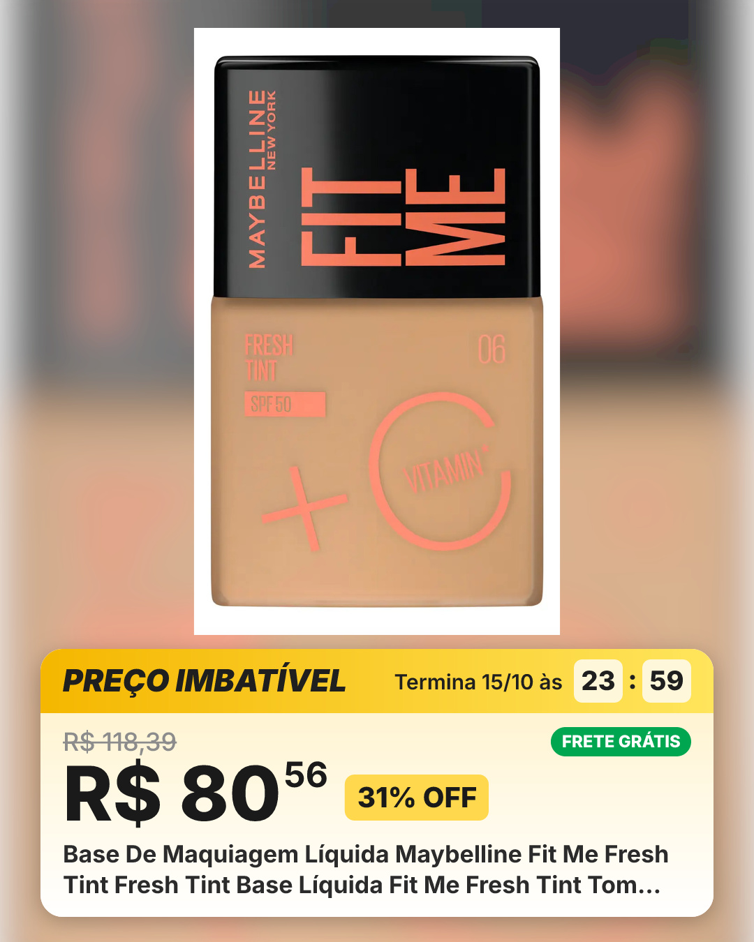 Base De Maquiagem Líquida Maybelline Fit Me Fresh Tint Fresh Tint Base Líquida Fit Me Fresh Tint Tom Beige 06 - 30ml 30g
