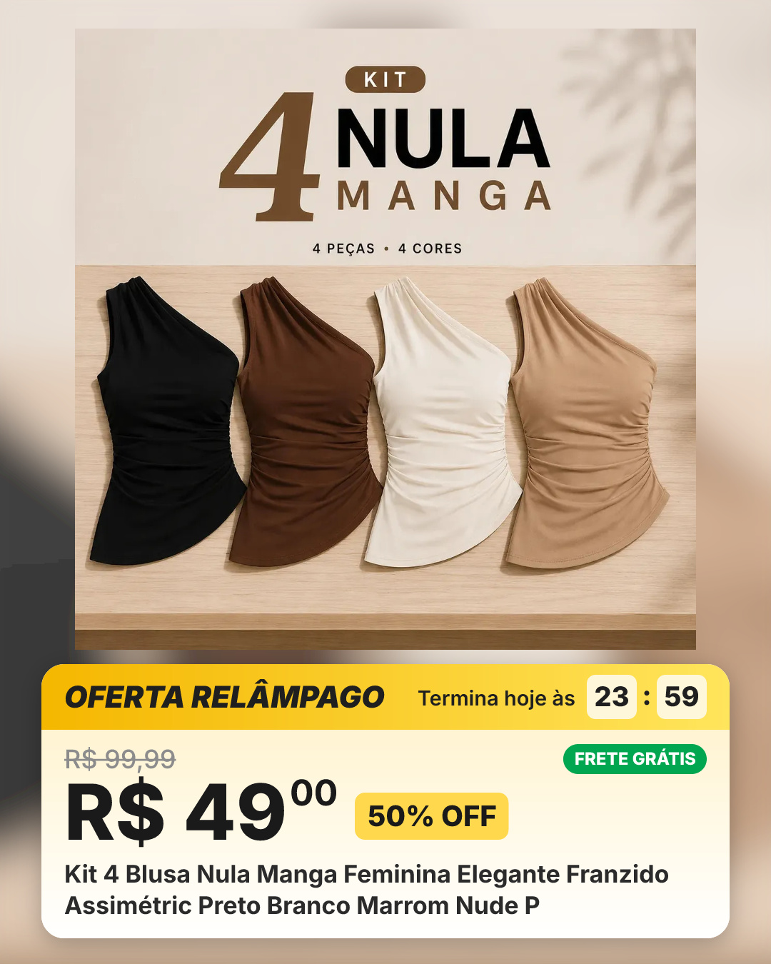 Kit 4 Blusa Nula Manga Feminina Elegante Franzido Assimétric Preto Branco Marrom Nude P